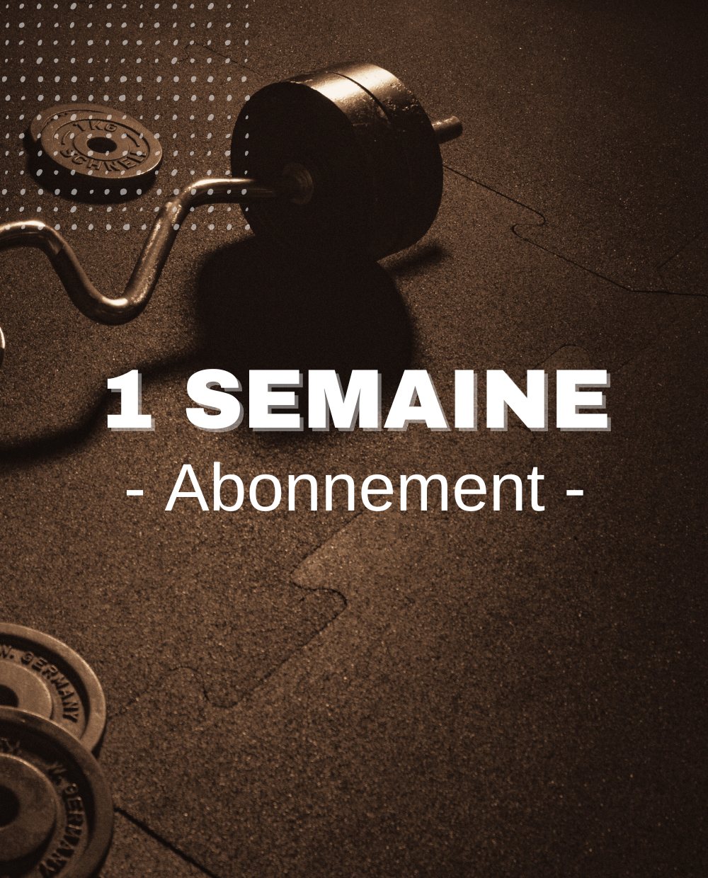 Abonnement | 1 semaine